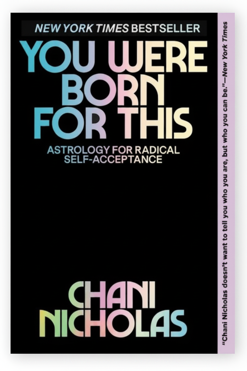 You Were Born For This : Chani Nicholas book cover