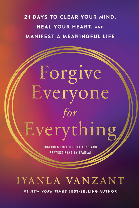 Forgive Everyone for Everything | Iyanla Vanzant book cover